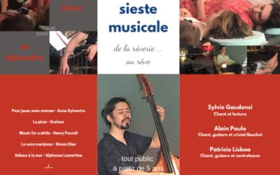 « Sieste musicale » création 2019 d&rsquo;Alain Paulo