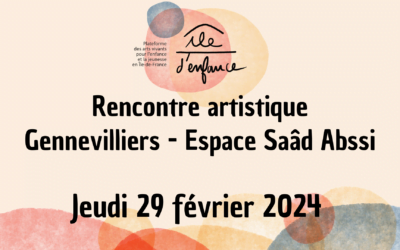 Plateaux artistiques – île d’enfance